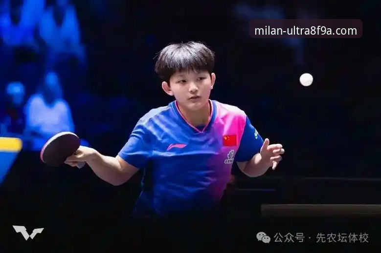 WTT卢森堡站U15女单决赛观赛指南：孙笑薇逆转夺冠完整解析